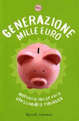 Film - "GENERAZIONE 1000 EURO"